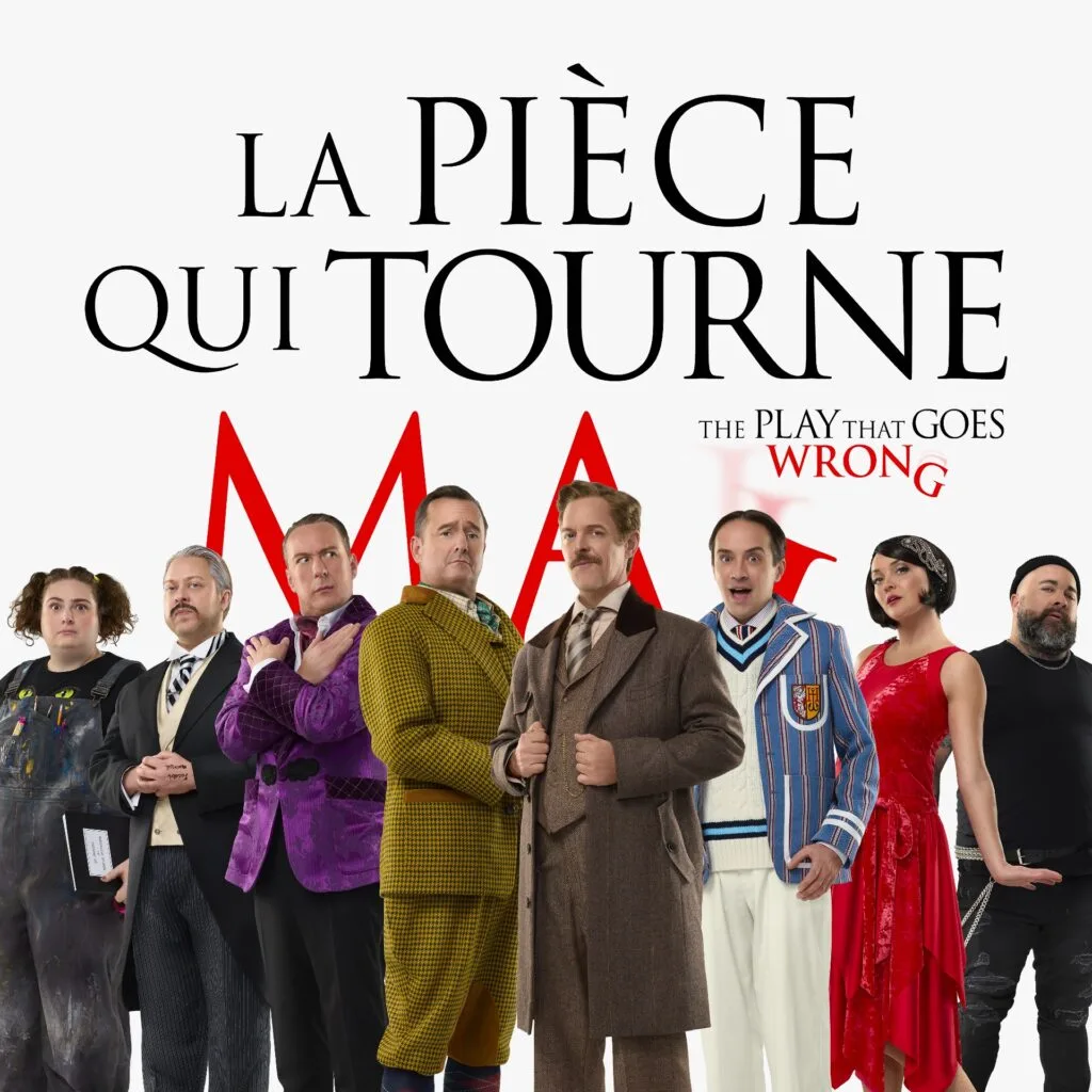 L'affiche de La pièce qui tourne mal, une production de Monarque