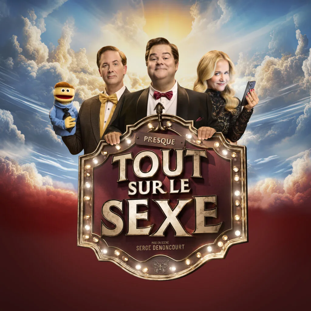 L'affiche de Tout sur le sexe, une production de Monarque