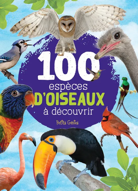 La couverture de « 100 espèces d'oiseaux à découvrir »